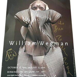 William Wegman Dog Fashion Photographs Exhibition Poster SIGNED w/ SKETCH